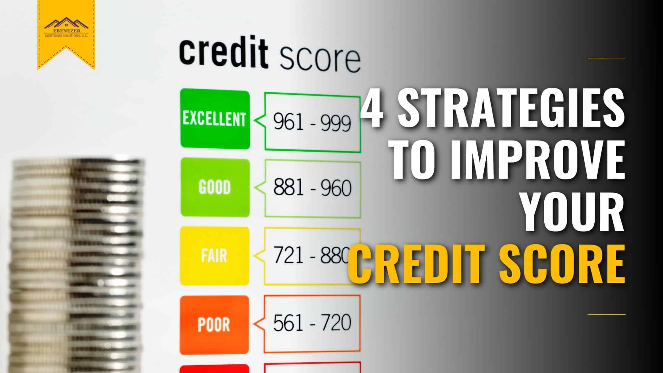 EMS Blog 2 Banner - 4 Strategies To Improve Your Credit Score
