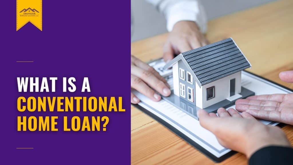 What Is a Conventional Home Loan? (Tampa Buyer's Guide for 2026)