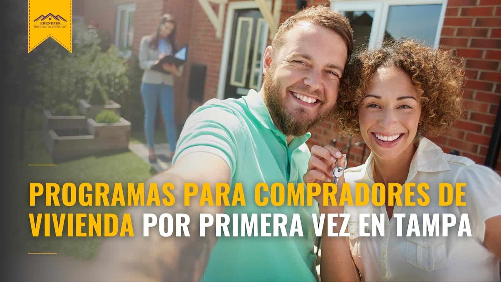 Programas para Compradores de Vivienda por Primera vez en Tampa: Guía 2026 sobre DARE, Subvenciones y Ayuda para el Pago Inicial