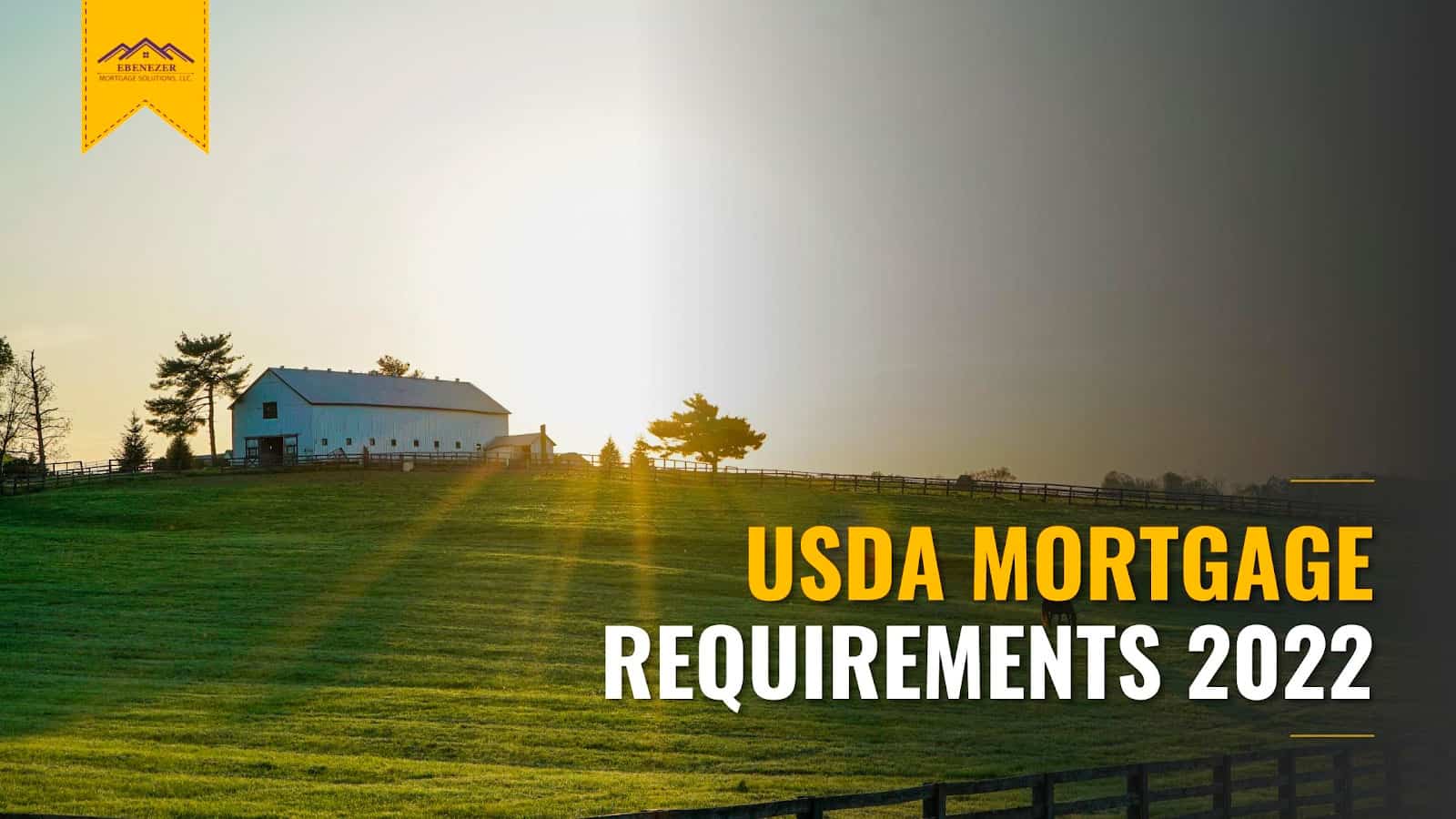 USDA mortgage requirements 2022