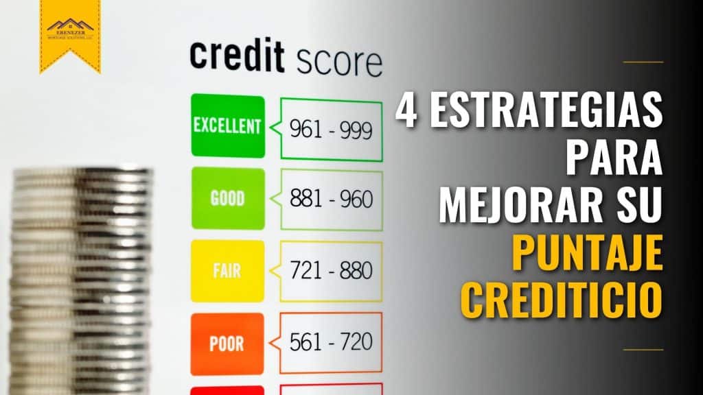4 estrategias para mejorar su puntaje crediticio