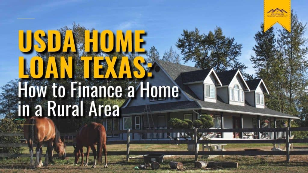 USDA Home Loan Texas: How to Finance a Home in a Rural Area