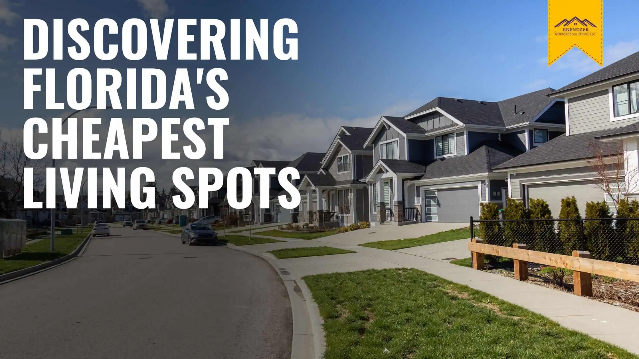Discovering Floridas Cheapest Living Spots