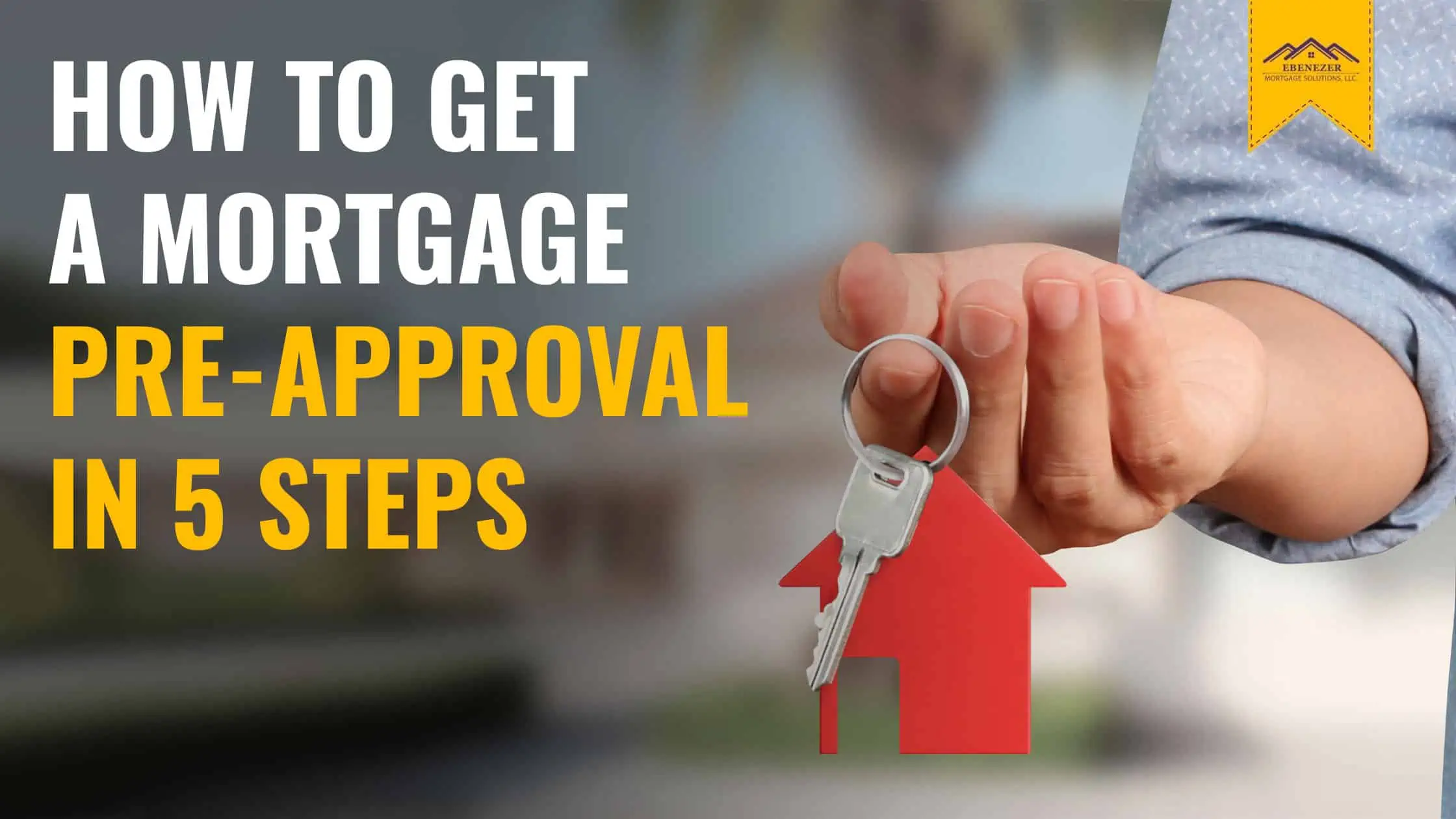 How To Get A Mortgage Pre Approval In 5 Steps