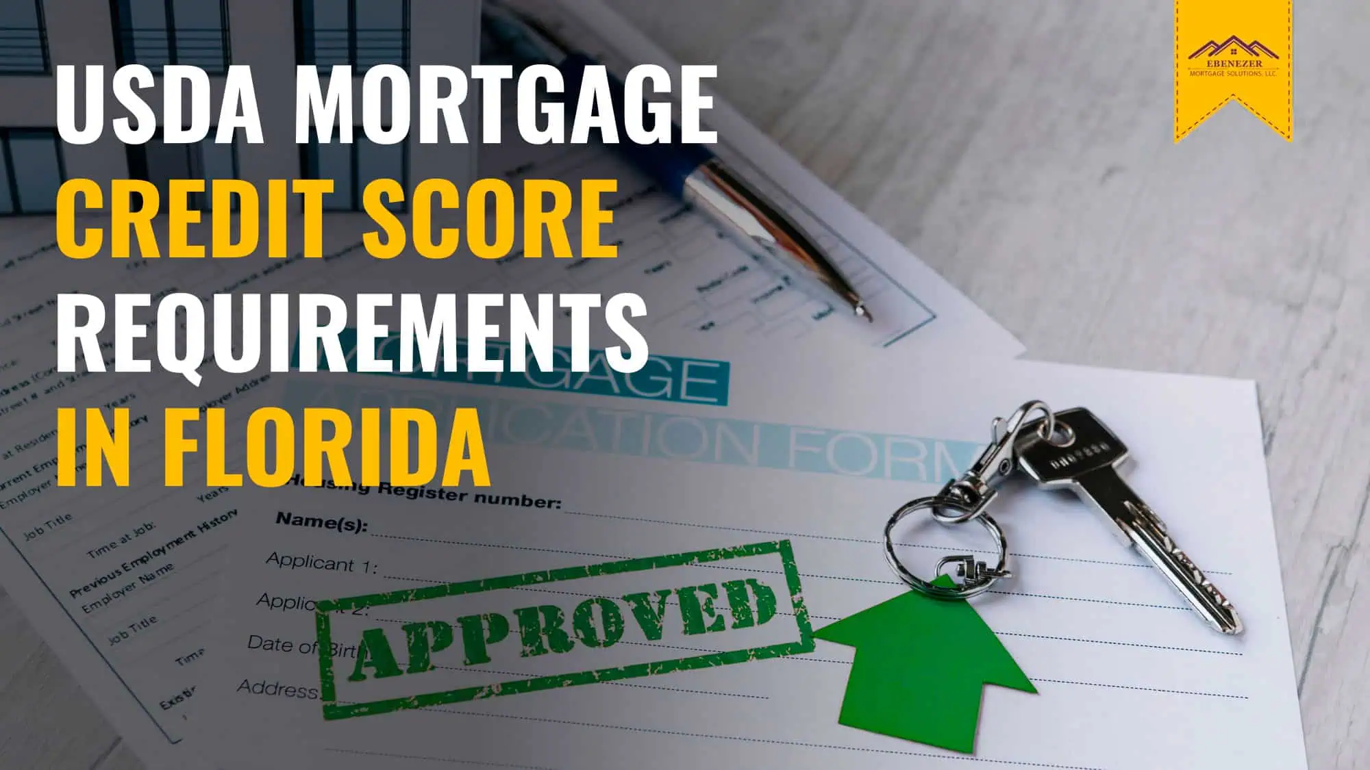 USDA Mortgage Credit Score Requirements in Florida