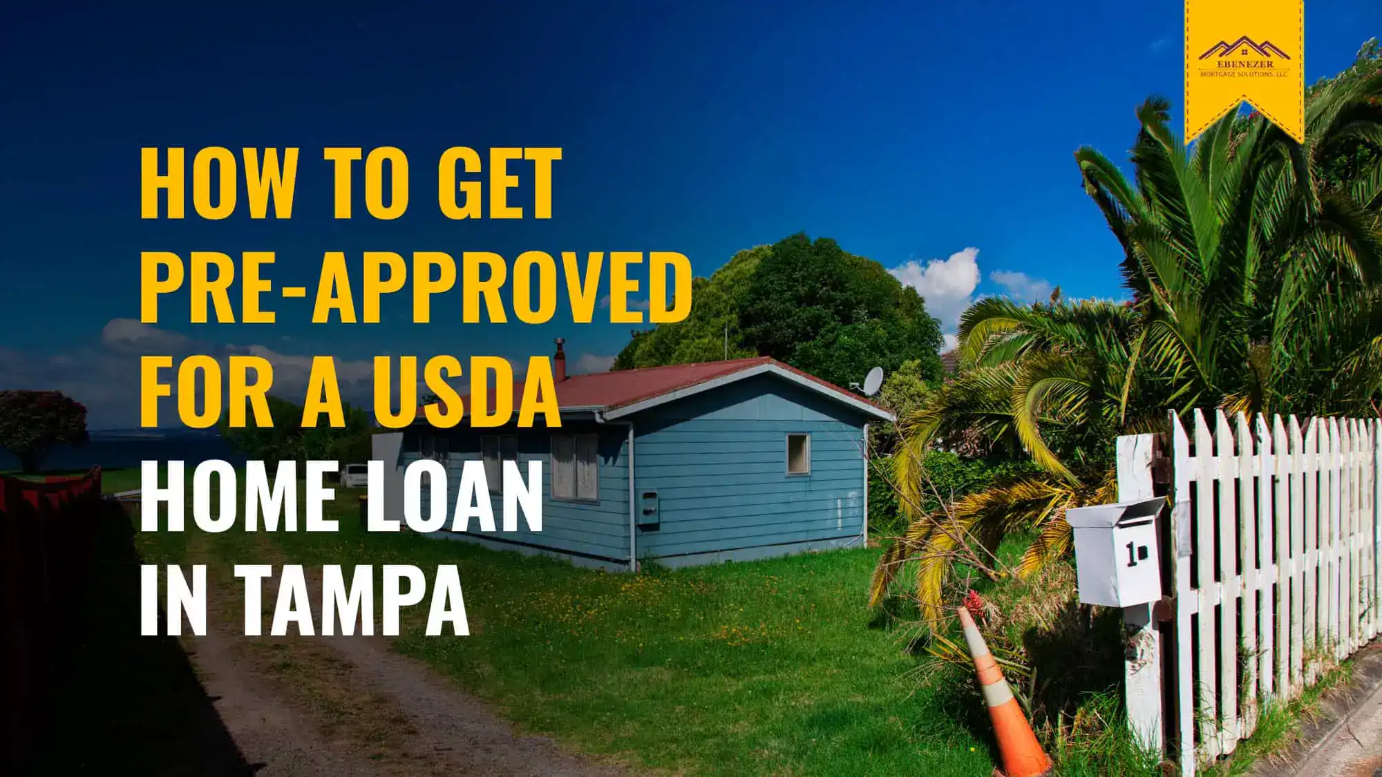 How to Get Pre-Approved for a USDA Home Loan in Tampa