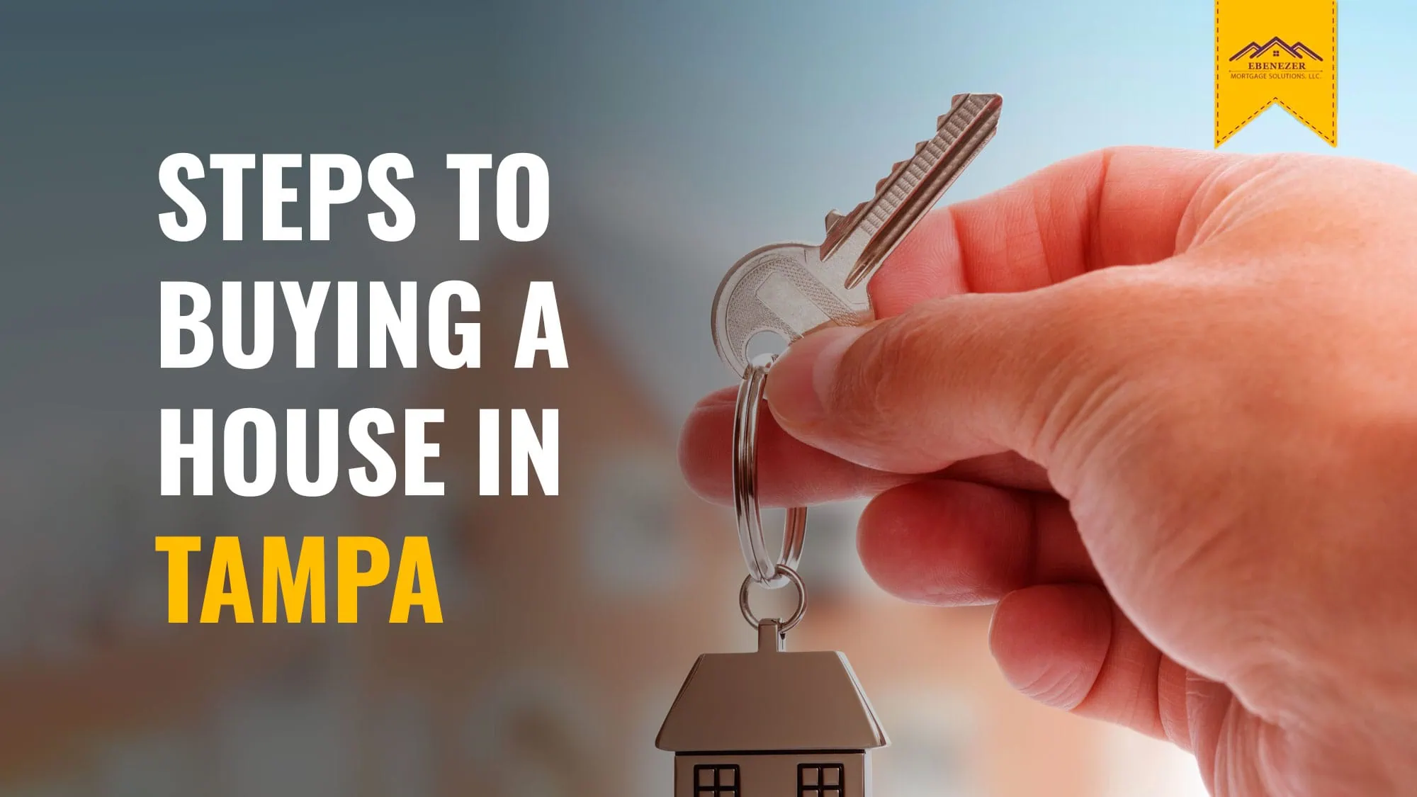 Steps to Buying a House in Tampa